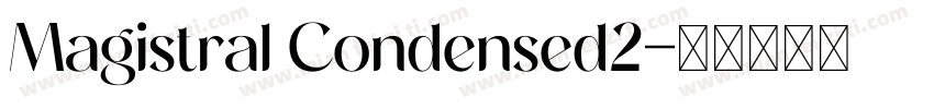 Magistral Condensed2字体转换